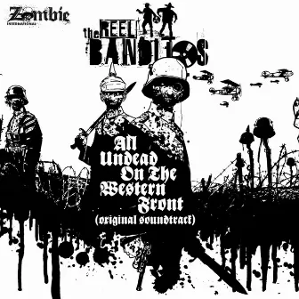 All Undead on the Western Front (Original Motion Picture Soundtrack, 2014) by The Reel Banditos