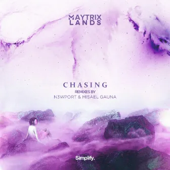 Chasing: The Remixes by MayTrix