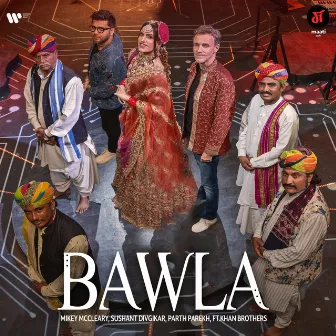 Bawla (feat. Khan Brothers) [Maati S1] by Sushant Divgikar