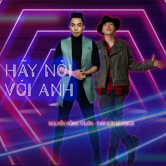 Hãy Nói Với Anh by Thái Sơn Beatbox