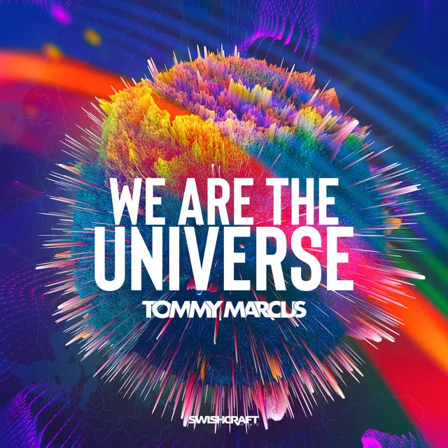 We Are the Universe - Extended Mix