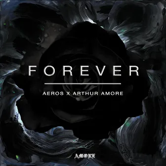 Forever by Aeros