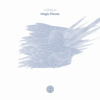 Magic Pieces by Uccelli