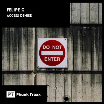 Access Denied by Felipe G