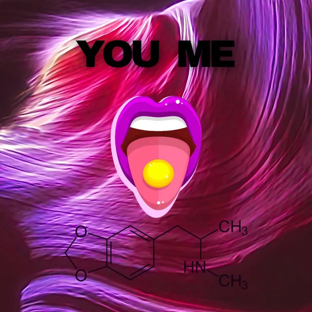 You Me & Ecstasy