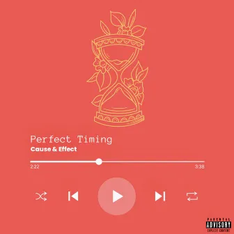 Perfect Timing (Cause & Effect) by The Underdogs