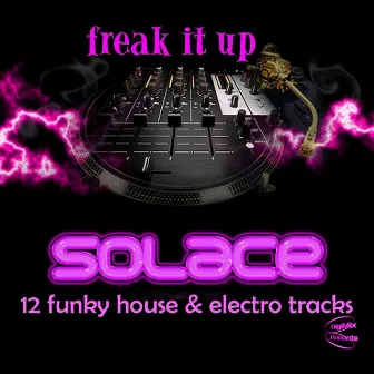 Freak It Up by Solace