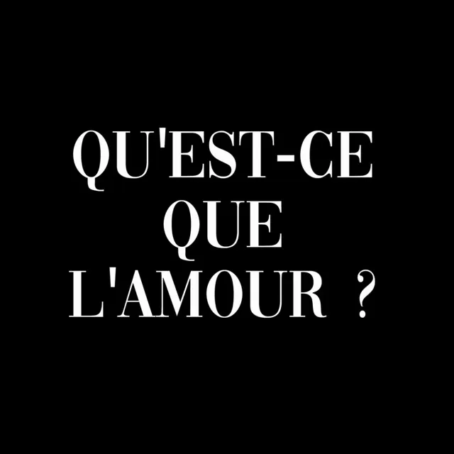 Qu'est ce que l'amour