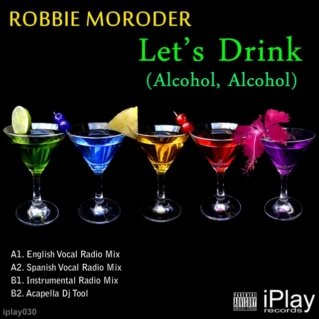 Let's Drink (Alcohol, Alcohol) (Spanish Vocal Radio Edit)