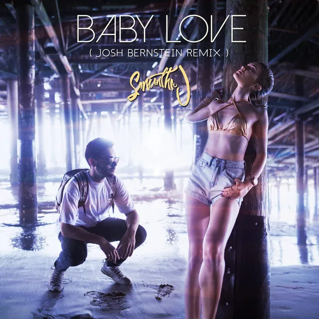 Baby Love (feat. R. City) - Josh Bernstein Remix