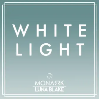 White Light by Luna Blake