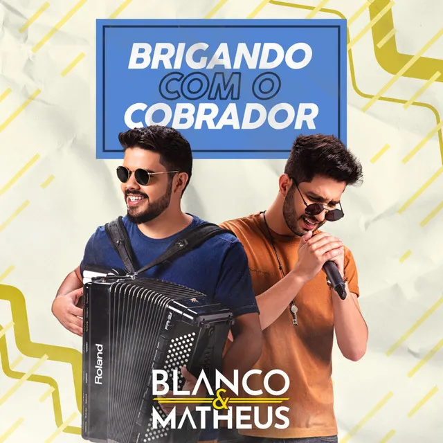 Brigando Com o Cobrador - Ao Vivo