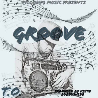 Groove by T.O.