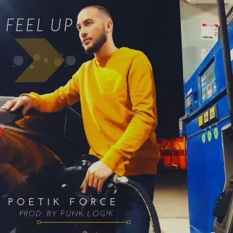 Feel Up by Poetik Force