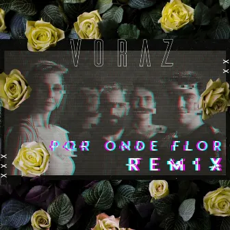 Por Onde Flor (Remix) by Gabe Pereira