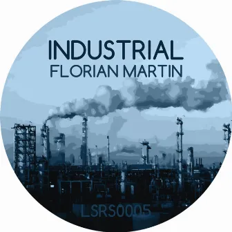 Industrial by Florian Martin