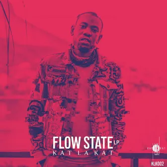 Flow State LP by Kat La Kat