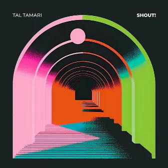 Shout! by Tal Tamari