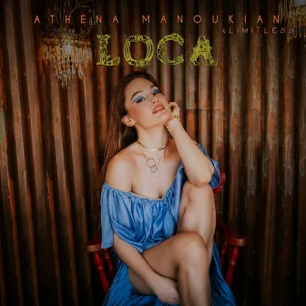 Loca by Athena Manoukian