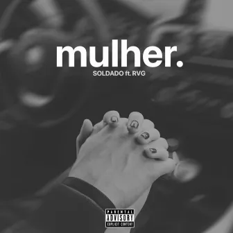 Mulher by R | V | G