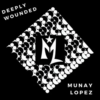 Deeply Wounded by Munay Lopez