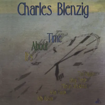 It's About Time by Charles Blenzig