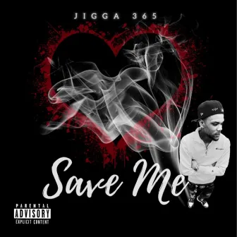 Save Me by Jigga365