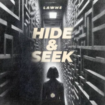 Hide & Seek by lAwMe