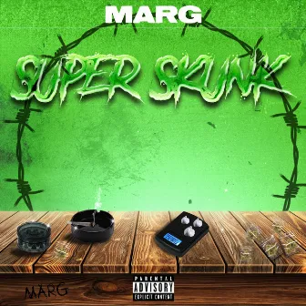 Super Skunk by Marg