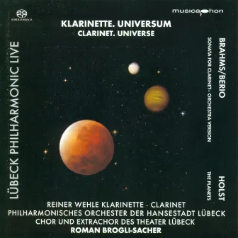 Brahms, J.: Clarinet Sonata No. 1 / Holst, G.: The Planets by Roman Brogli-Sacher