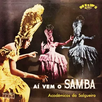 Aí Vem o Samba by Acadêmicos Do Salgueiro