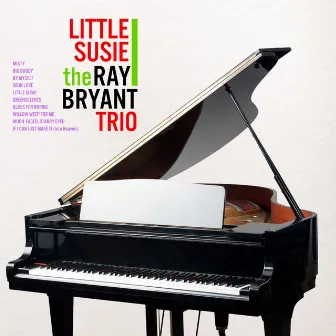 Little Susie by Ray Bryant Trio