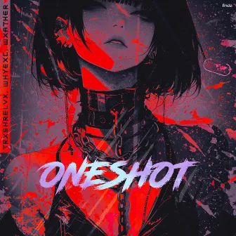 ONESHOT by whyexc