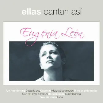 Ellas Cantan Asi 2 by Eugenia Leon