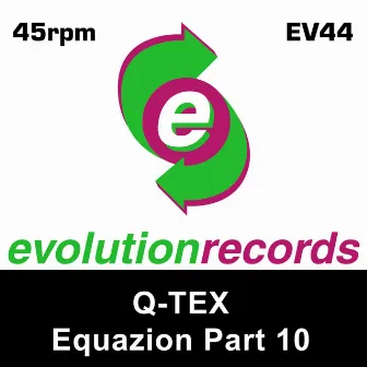 Equazion, Pt. 10 by QTEX