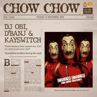 Chow Chow by DJ OBI