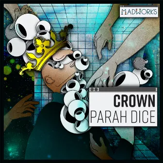 Crown by Parah Dice