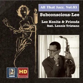 All That Jazz, Vol. 83: Lee Konitz & Friends 