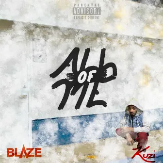 All of Me by Kuzi