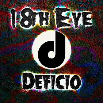 18th Eye by Deficio