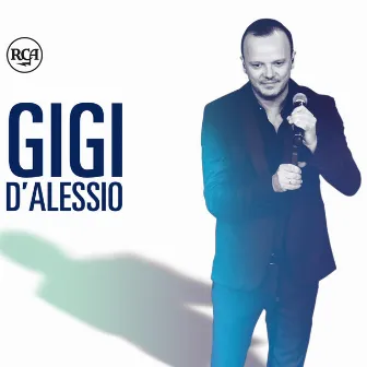 Gigi D'Alessio by Gigi D'Alessio