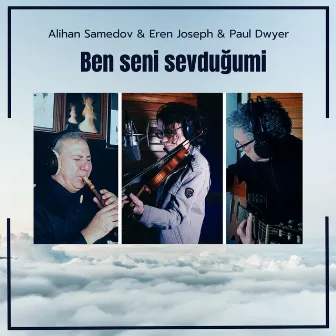 Ben seni sevdugumi by Eren Joseph Dwyer