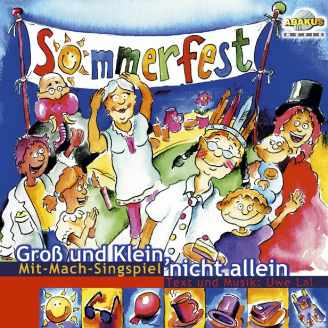 Wir feiern heute Sommerfest