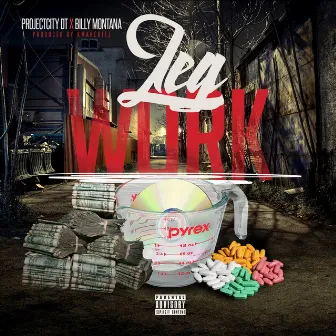 Leg Work (feat. Billy Montana) by Projectcity Dt