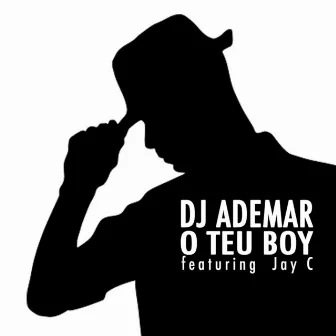 O Teu Boy by Dj Ademar