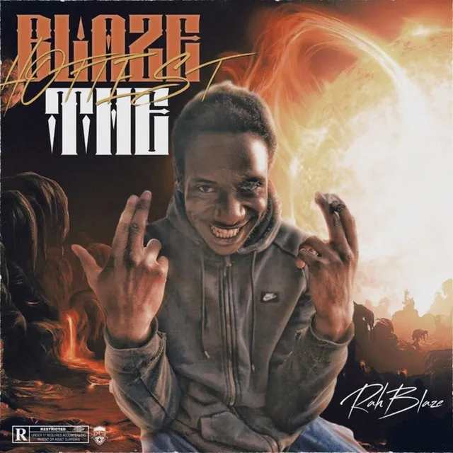 Blaze The Hottest