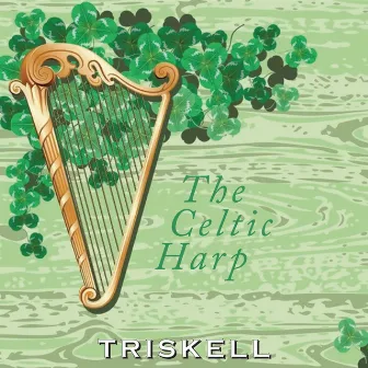 The Celtic Harp by Triskell