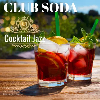 Cocktail Jazz Club Soda by Alessandro Tomei