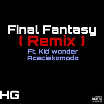 Final Fantasy (Remix) by Unknown Artist