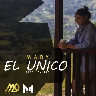 El Único by Mady Oficial